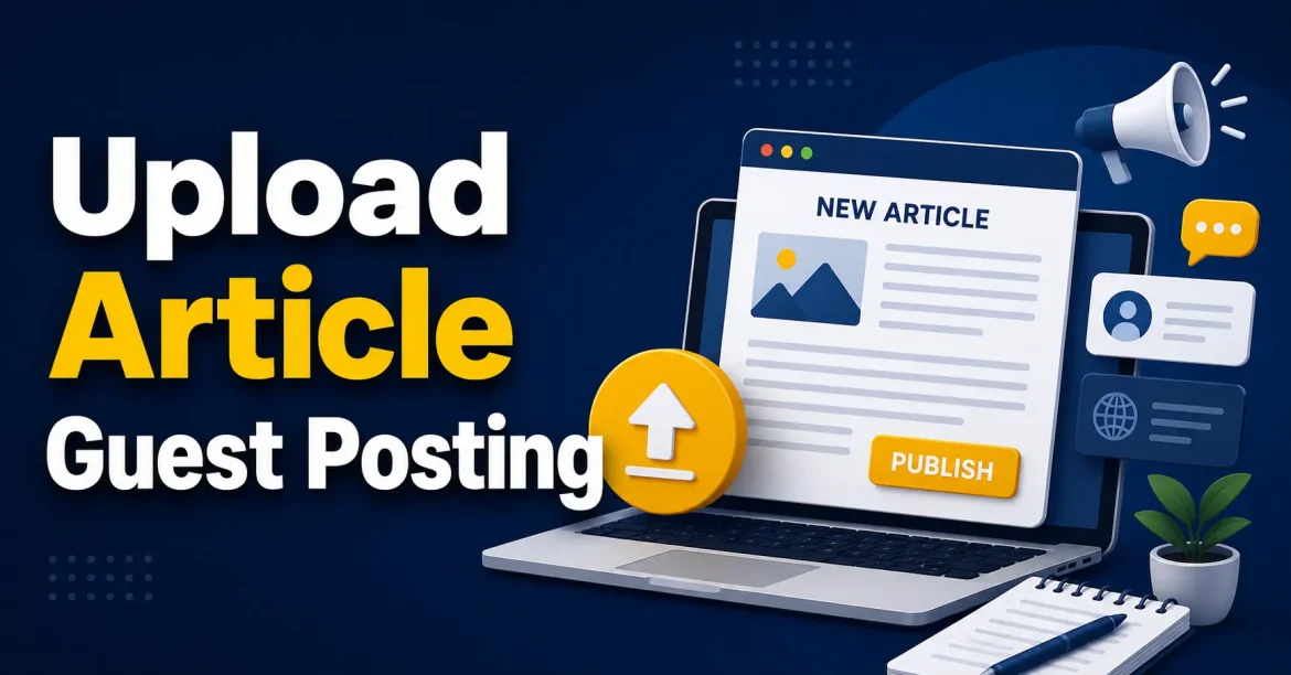 uplode guest posting article